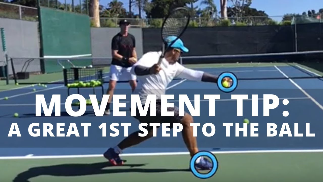 Movement Tip: A Great First Step To The Ball