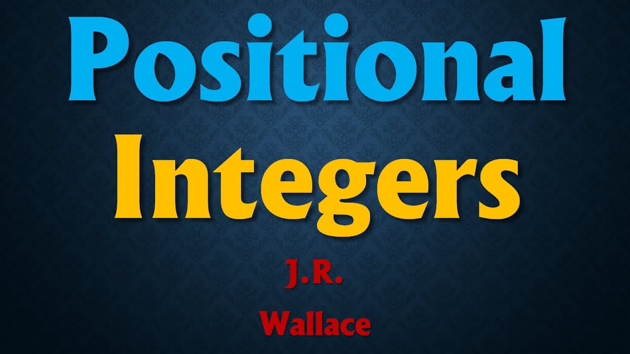 01b Positional Integers