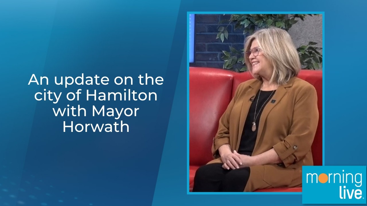 An update on the city of Hamilton with Mayor Horwath