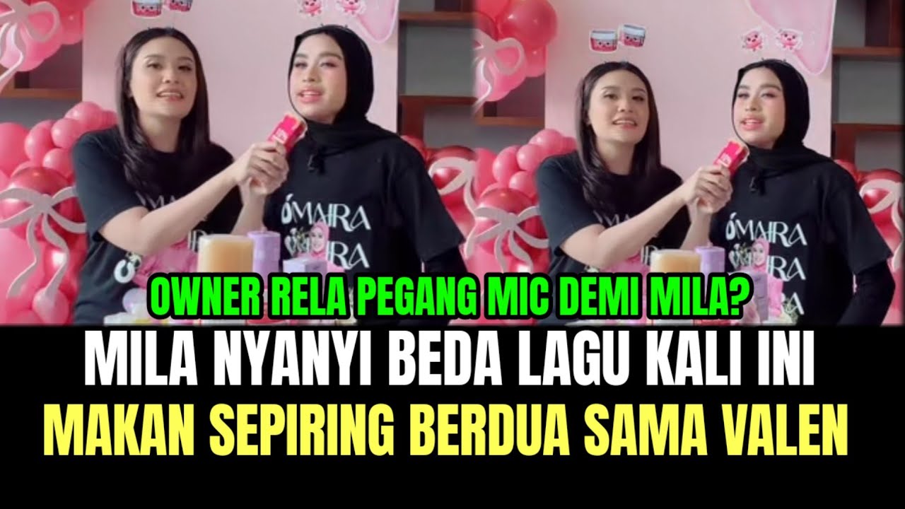NGAKAK! Mila Nyanyi Beda Lagu Kali Ini, Mila Makan Sepiring Berdua Sama Valen!