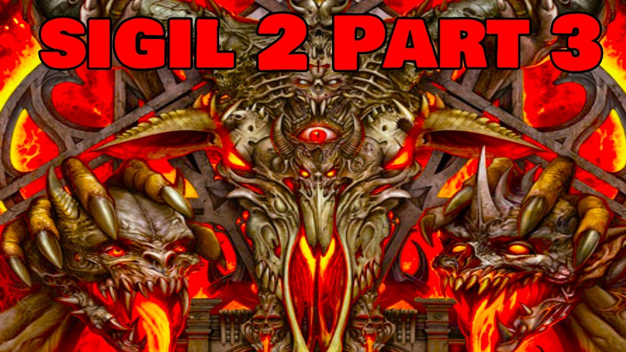 Sigil 2 Part 3 (Gameplay No Commentary) (Wrathful Reckoning)