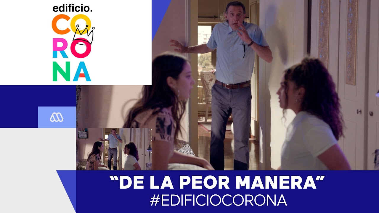 EdificioCorona - ¡De la peor manera! - Mejores Momentos / Capítulo 96