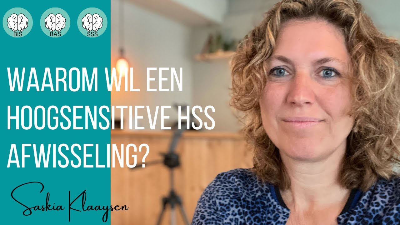 Waarom wil een hoogsensitieve High Sensation Seeker afwisseling?
