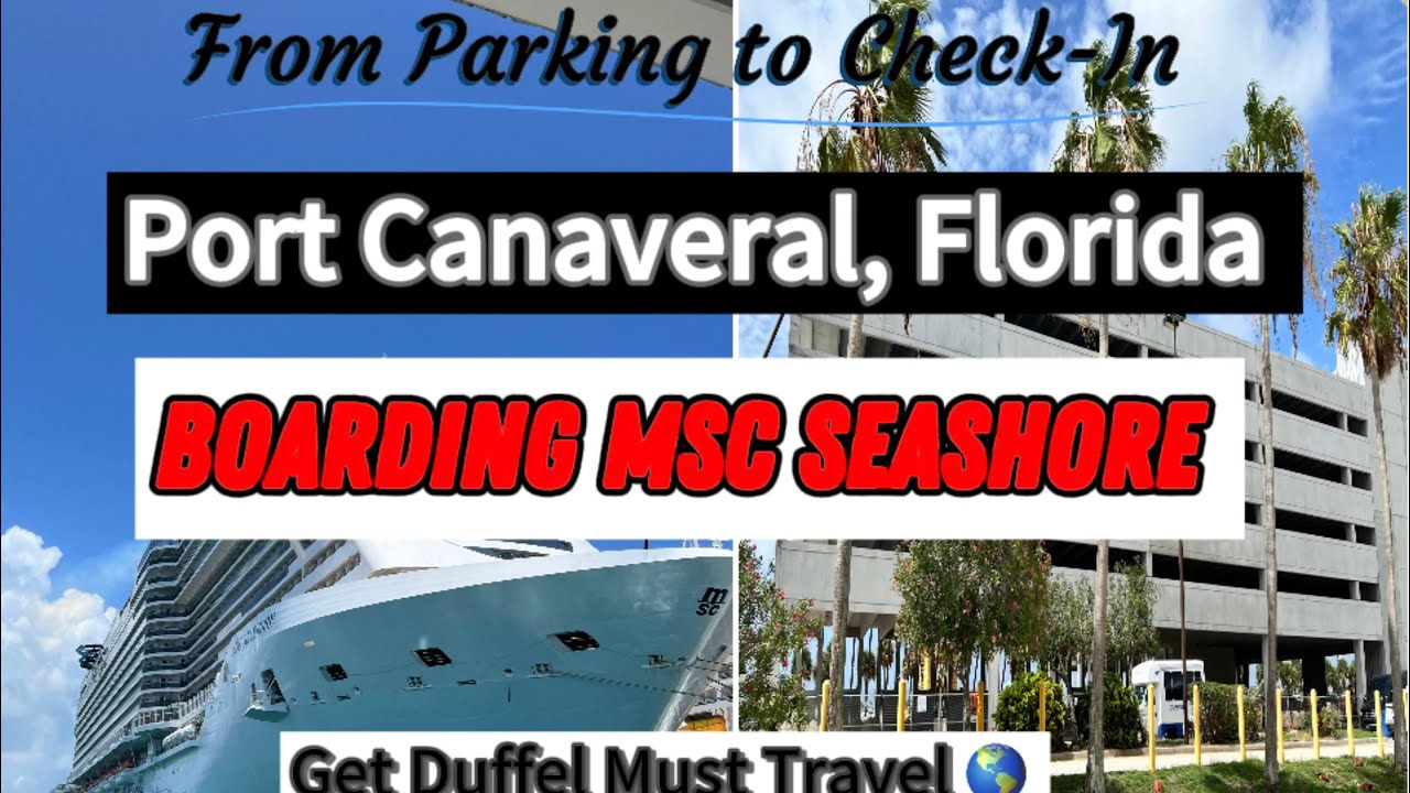 Smooth Sailing: Parking to Boarding at Port Canaveral | MSC Seashore #travelvlog #subscribe #trend