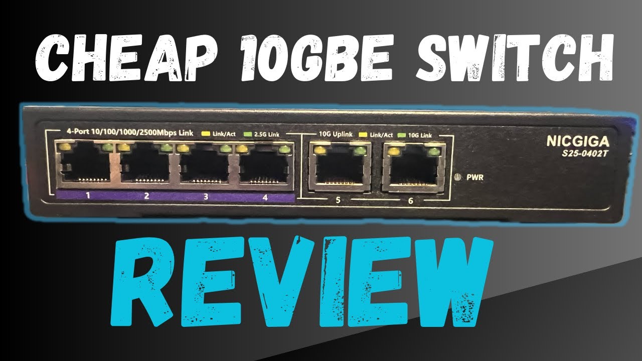 NICGIGA 6-Port 10GbE Switch Review | Budget 10G Networking