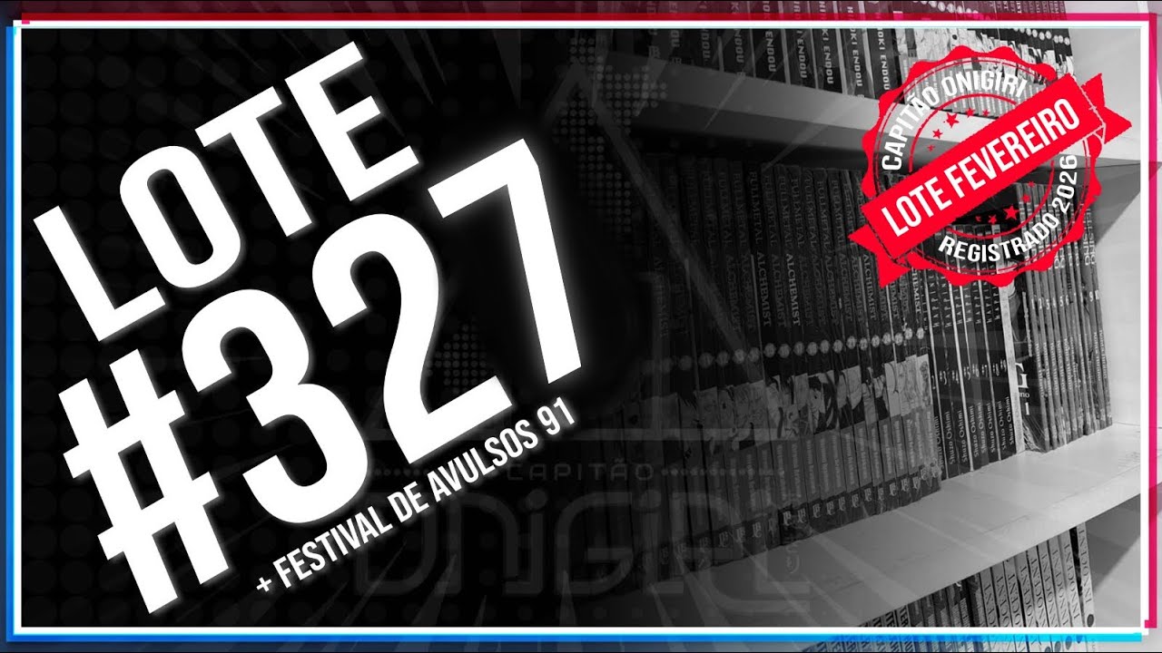 LOTE #327 e Festival de Avulsos 91
