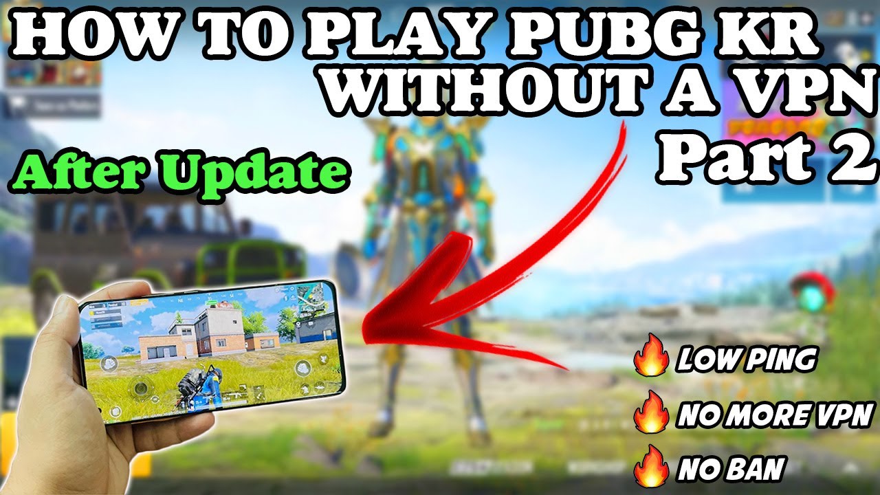 HOW TO PLAY PUBG MOBILE KR WITHOUT A VPN (Part 2 After Update)