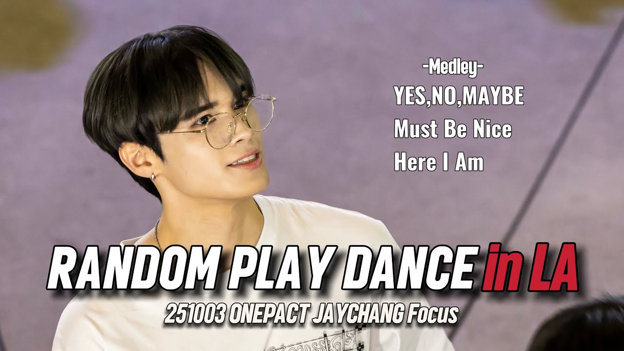 251003 RANDOM PLAY DANCE in LA | YES,NO,MAYBE -  Mist Be Nice - Here I Am | ONEPACT JAYCHANG Focus