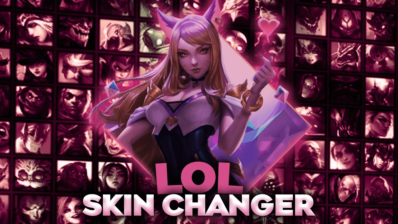 [NEW 2026] LOL Skin Changer | Mod Skin LOL 2026 with League of Legends SkinChanger for PC