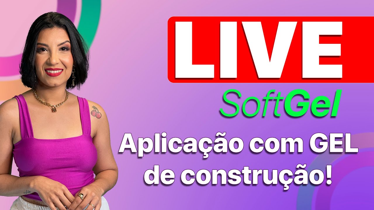 SOFT GEL Com gel de construção