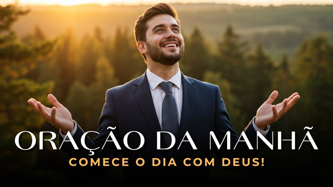 Oração da Manhã — Recomece com Fé e Coração Quebrantado | Uma Oração Abençoada Para Começar o Dia