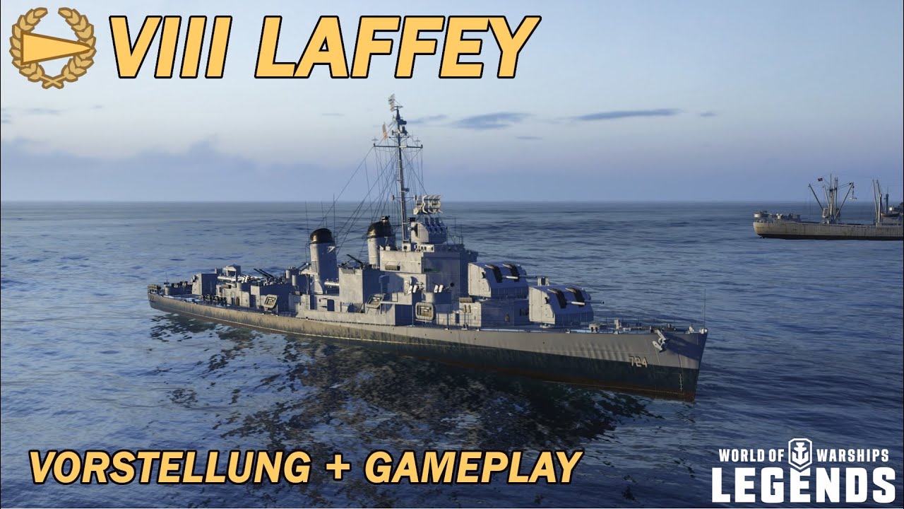 LAFFEY - Vorstellung und erstes Gameplay - World of Warships Legends