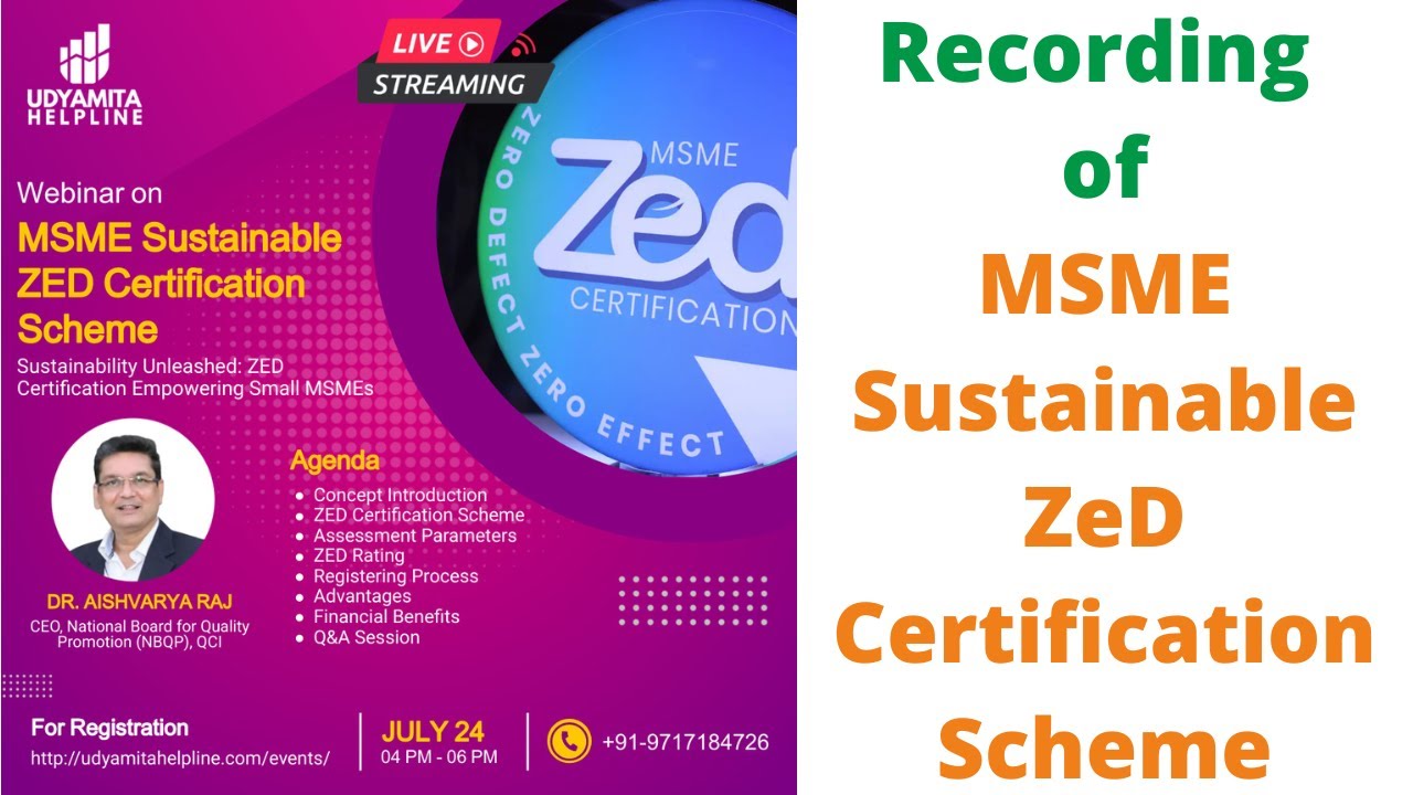 Webinar on “MSME Sustainable ZeD Certification Scheme” | Live Recording