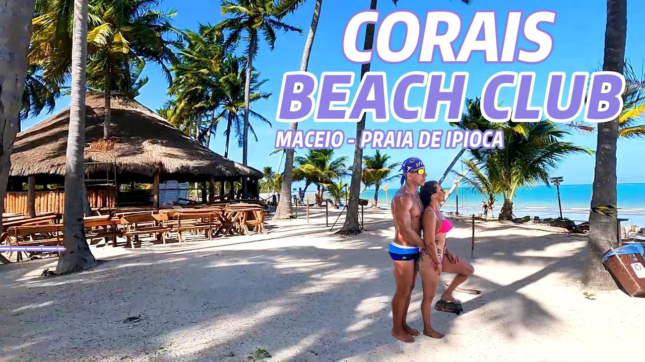 MACEIO - CORAIS BEACH CLUB PRAIA DE IPIOCA