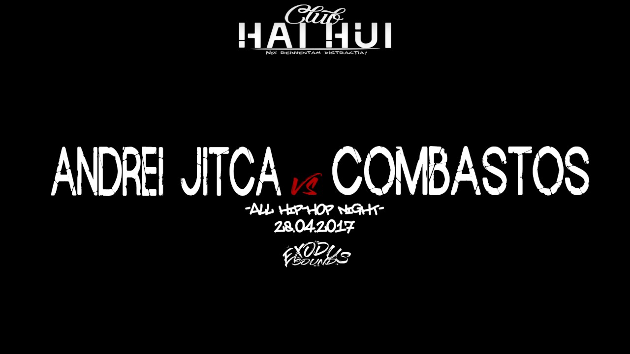 ANDREI JITCA vs COMBASTOS | ALL HIP-HOP NIGHT, 2017 (Vaslui)