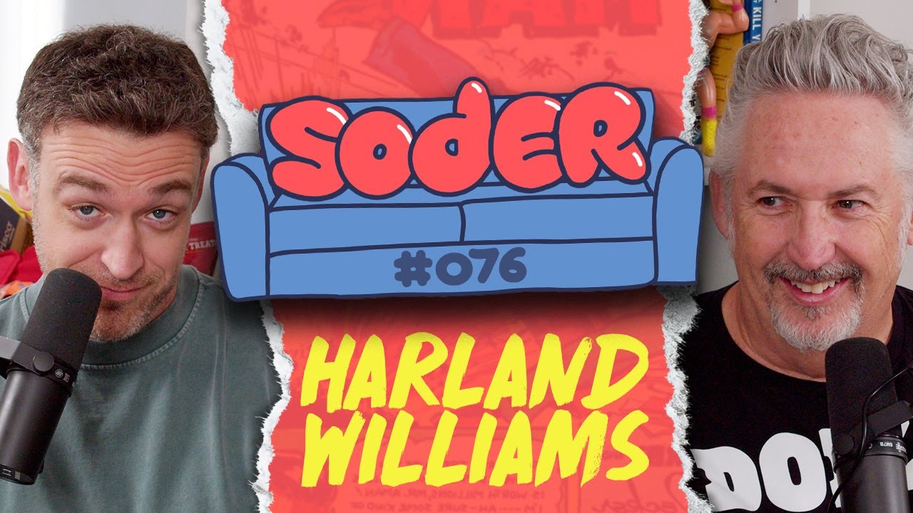 Space Ladies with Harland Williams | Soder Podcast | EP 76