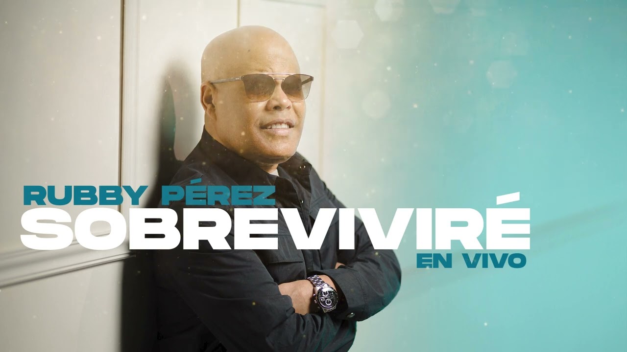Rubby Pérez  - SOBREVIVIRÉ EN VIVO