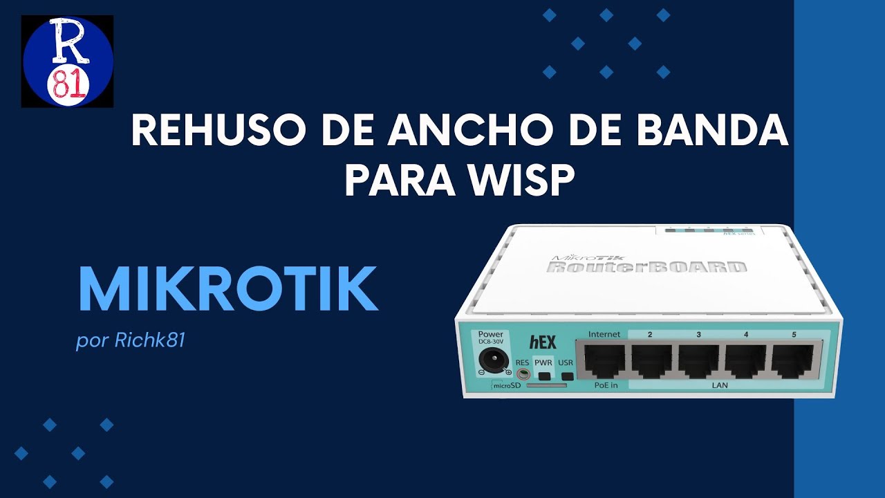 Reuso de ancho de banda con Mikrotik - Explicado - Fácil!!!