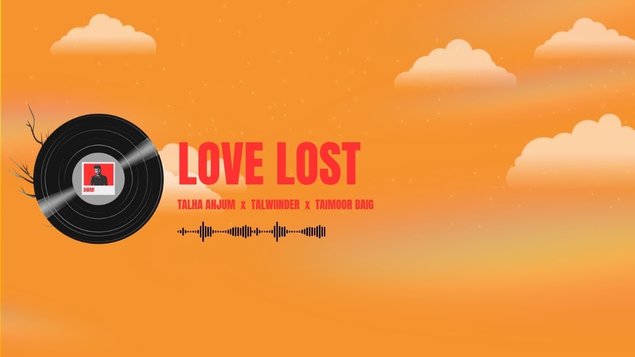 Love Lost (Slowed + Reverb) | Talha Anjum x Talwiinder x Taimoor Baig | Midnight Mashup Vol. 1