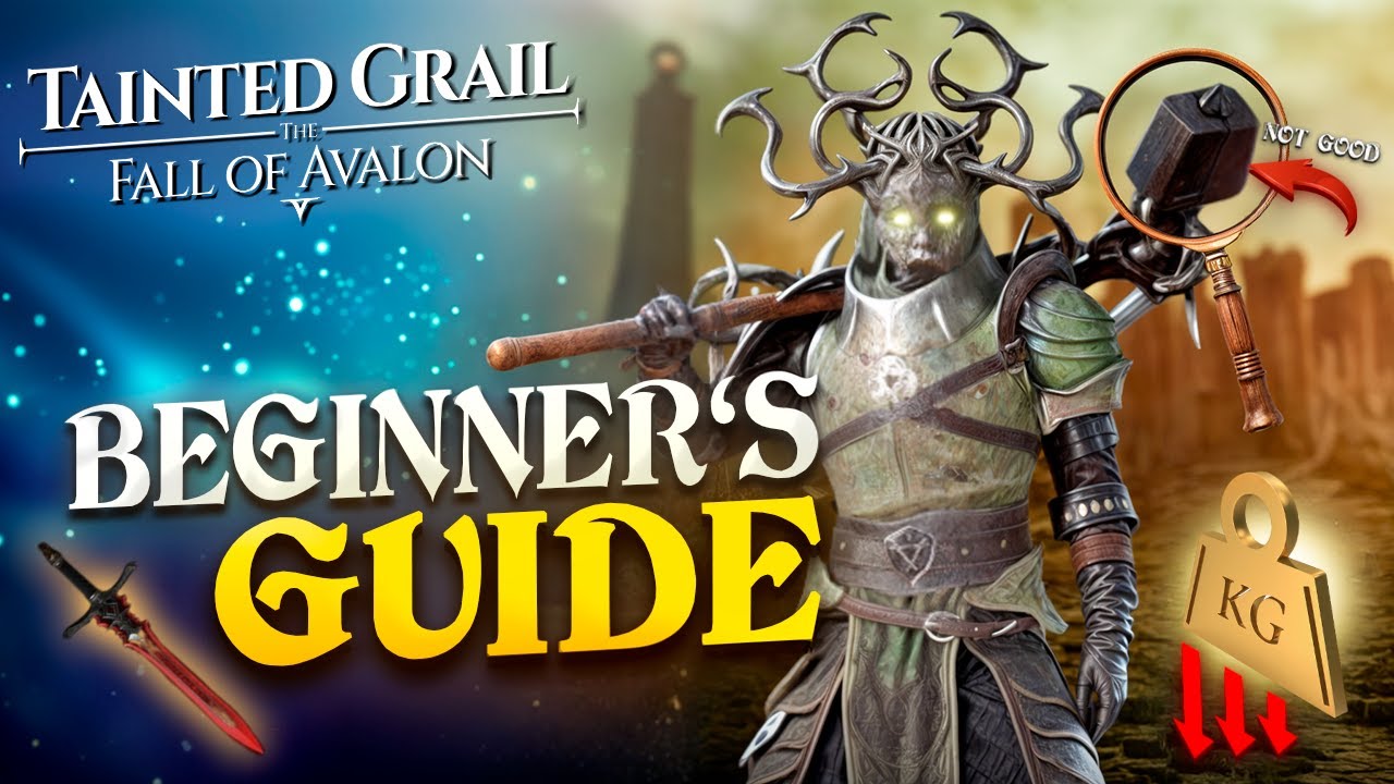 Tainted Grail: The Fall of Avalon - In Depth Beginner's Guide & Tips for New Players ️‍🔥