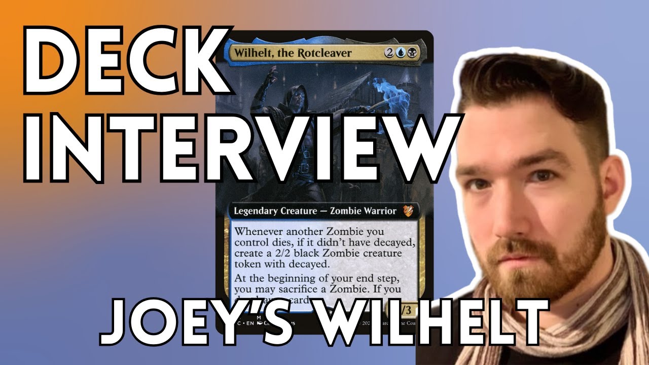 Joey Schultz's Wilhelt, the Rotcleaver | MTG Commander Deck Interview | The Faerie Conclave 67