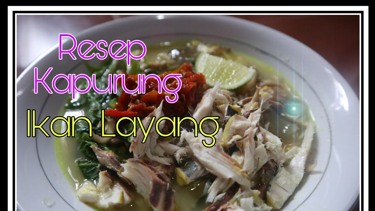 Resep Kapurung Ikan Layang