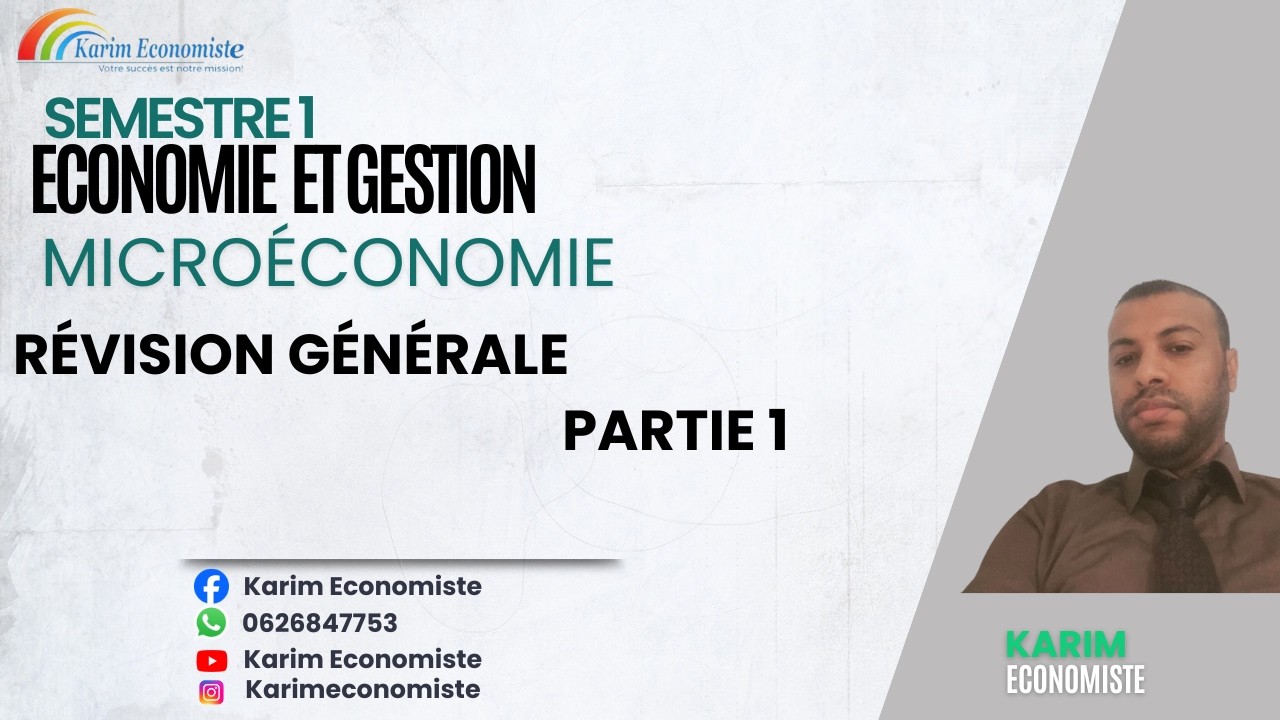 Microéconomie S1 : Révision générale Partie 1