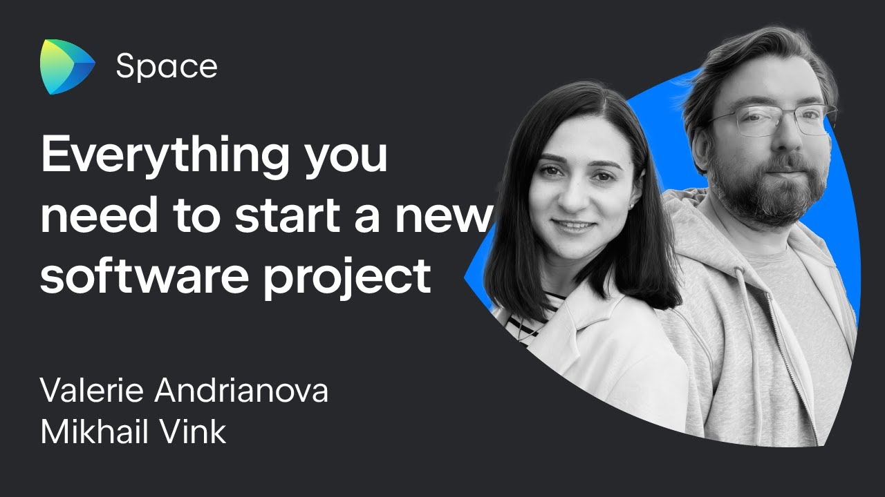 Space – Everything You Need to Start a New Software Development Project