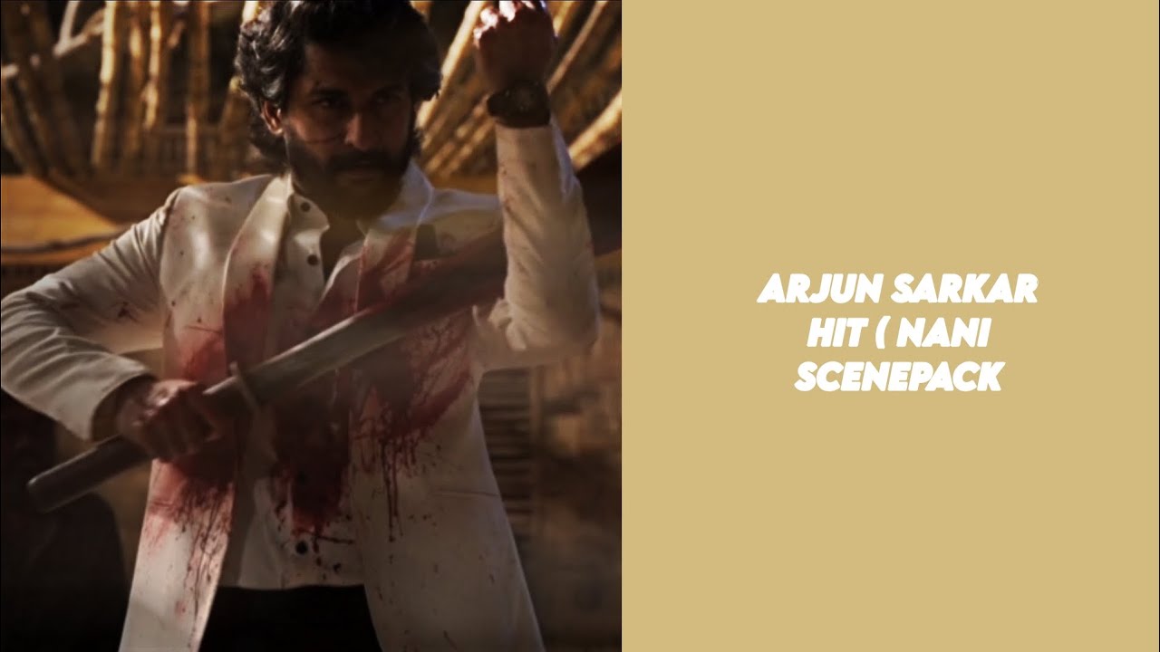 Arjun Sarkar Scenepack | Nani | Hit The Third Case | Badass | Savage | Police | Netflix | Bollywood