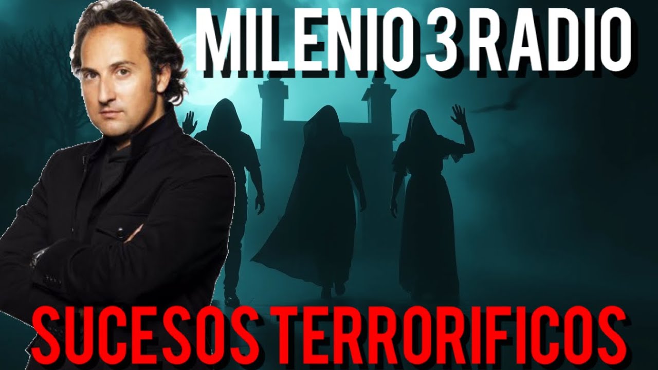 Milenio 3 Radio - Historias Paranormales Los Secretos del Cerro de la Muerte