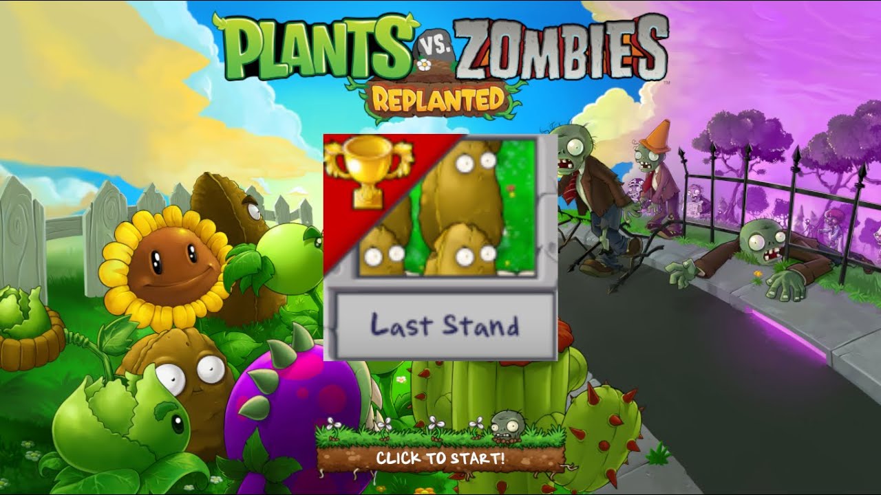 Pvz replanted Last Stand minigame