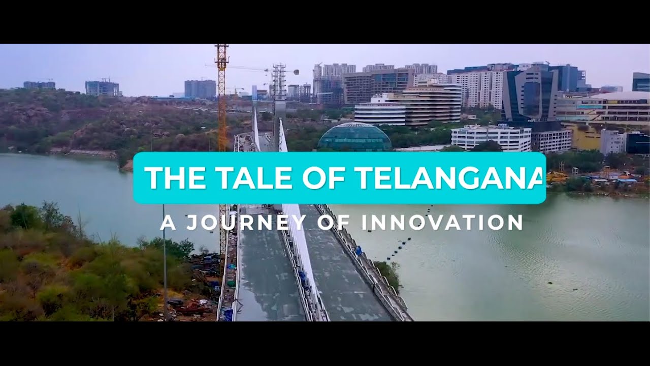 The Tale of Telangana | A Journey of Innovation
