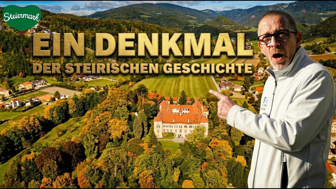 Schloss Thannhausen – Ein Denkmal der Steirischen Geschichte