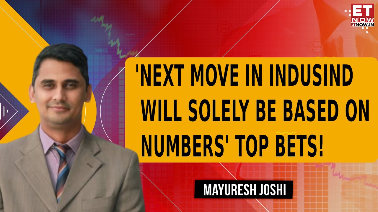 Mayuresh Joshi On IndusInd Bank And Tata Motors New CEOs, Stock Analysis | Top Sectoral Ideas!