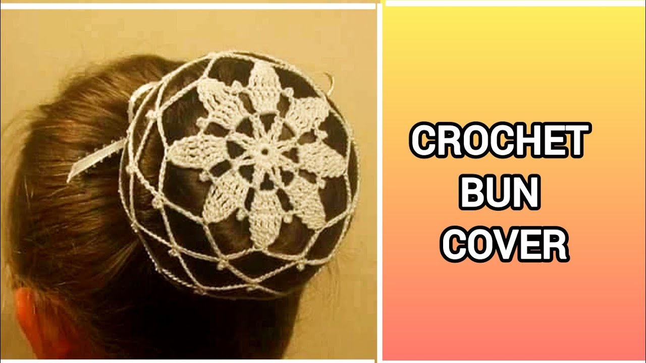 How To Crochet Hair bun ||Ballet Bun Cover||Hair Accessories|