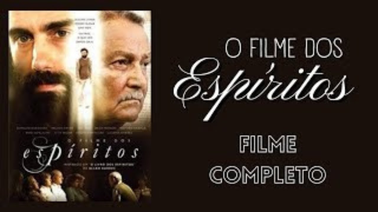 O Filme dos Esp&iacute;ritos.