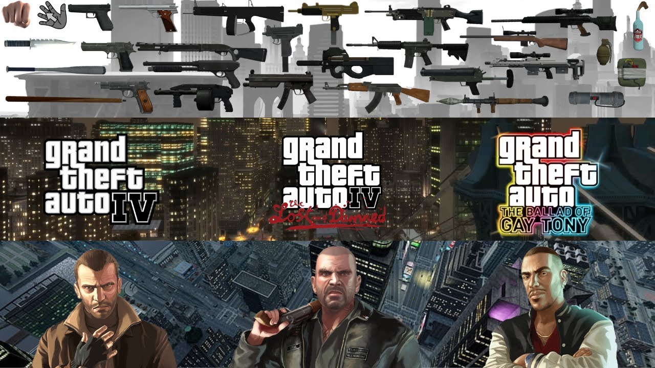 All Weapons in Grand Theft Auto 4 and Episodes from Liberty City