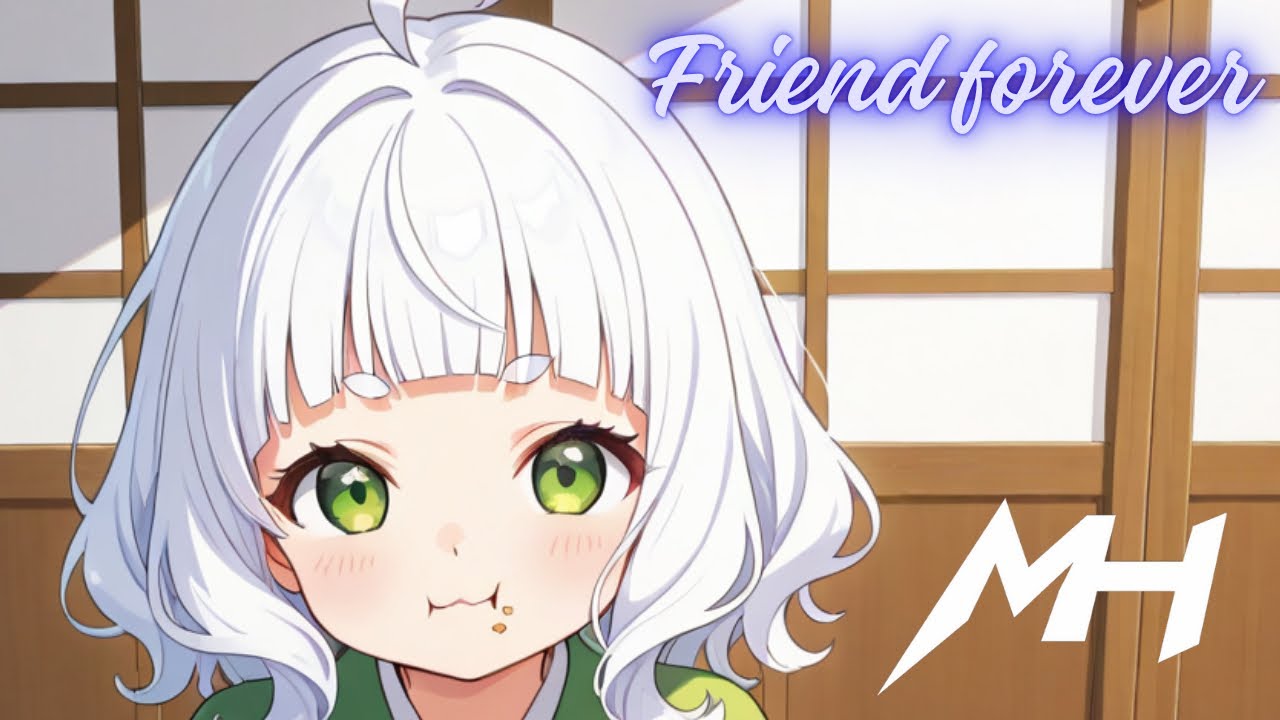 Nightcore - Friend forever