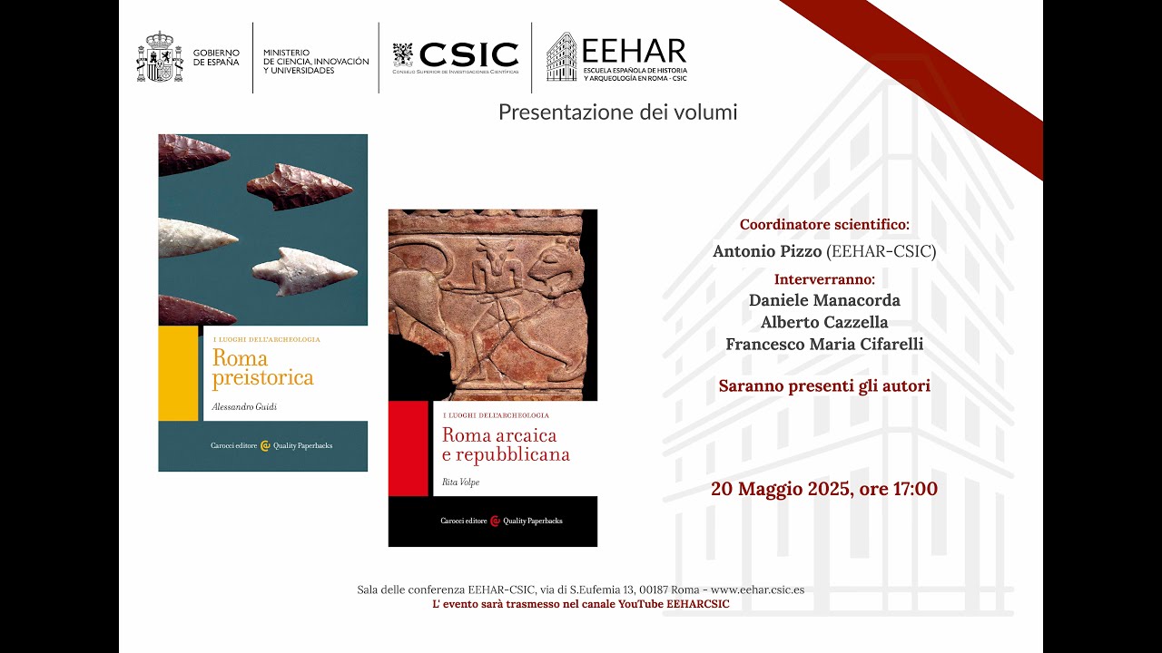 Presentazioni dei Volumi - ROMA PREISTORICA e ROMA ARCAICA E REPUBBLICANA
