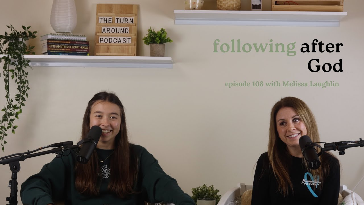 Episode 108 - Obeying God, Parenting, Generational Curses & New Levels with Melissa Laughlin