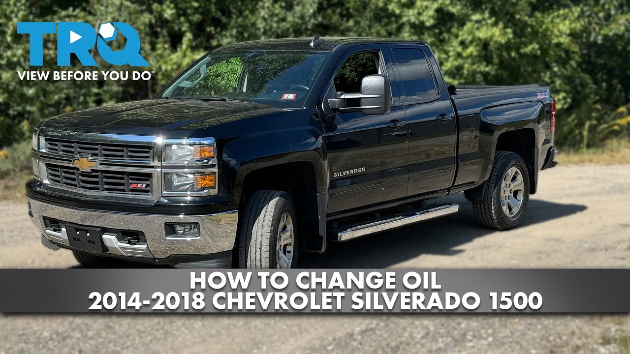 How to Change Oil 2014-2018 Chevrolet Silverado 1500