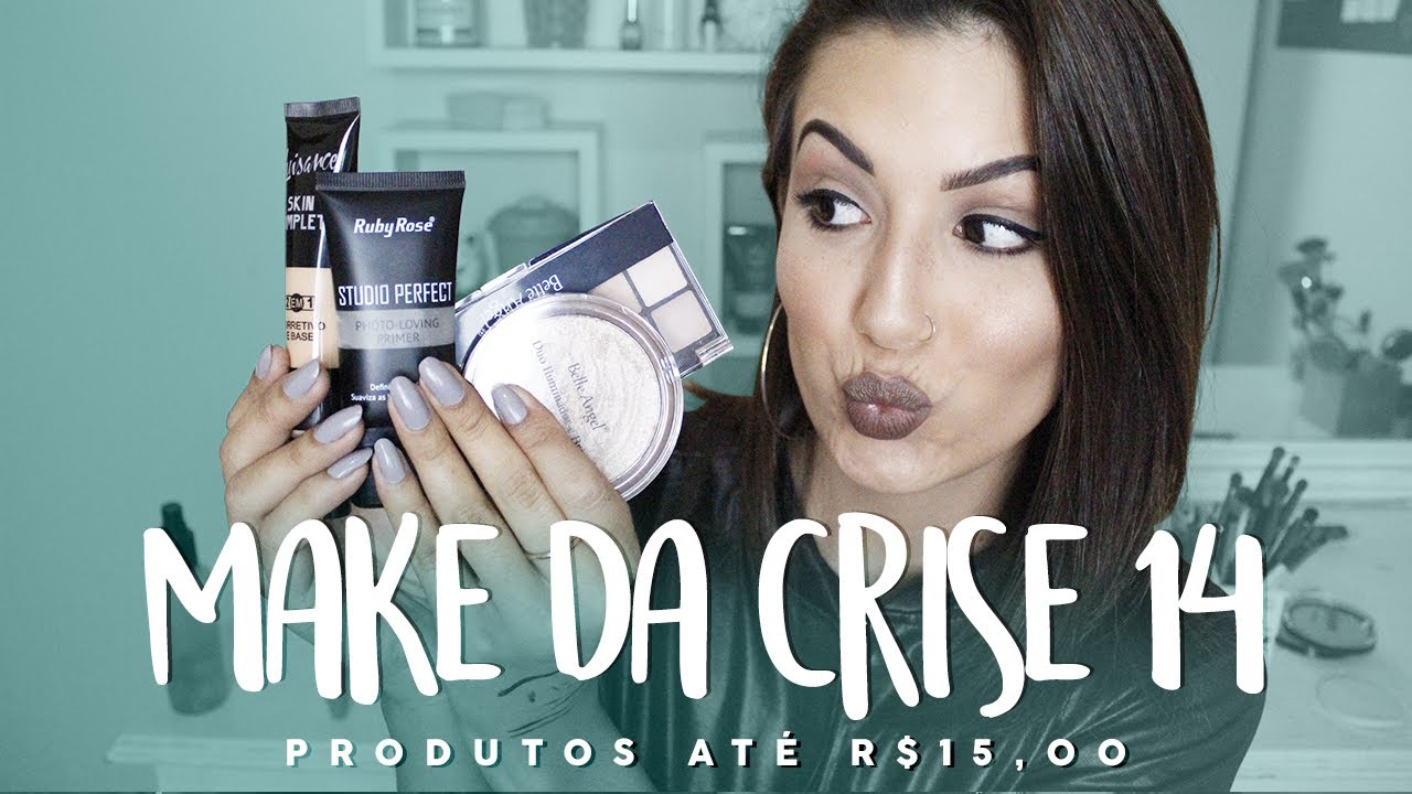MAKE DA CRISE 14: PRODUTOS BABADEIROS POR ATÉ R$15,00 | Camila Lima