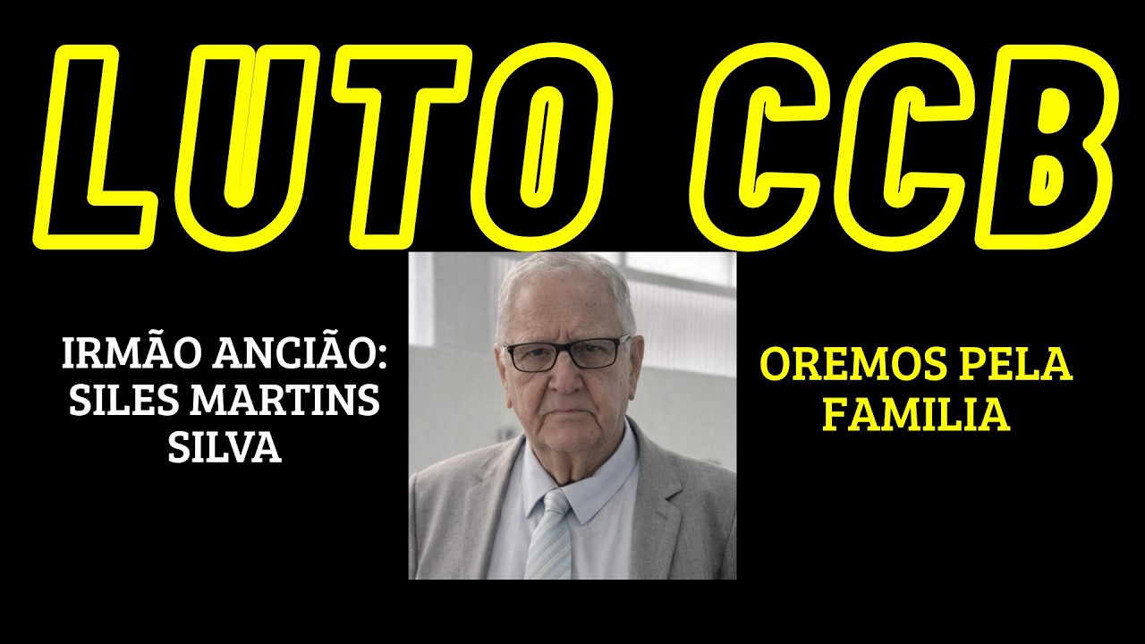 NOTA DE FALECIMENTO CCB Irmão SILES MARTINS SILVA