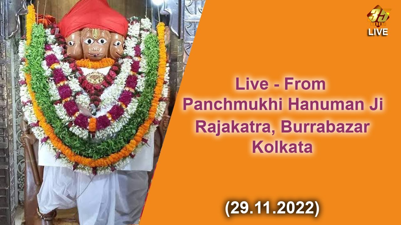 35MM Live - From Panchmukhi Hanuman Ji - Rajakatra, Burrabazar Kolkata (29.11.2022)