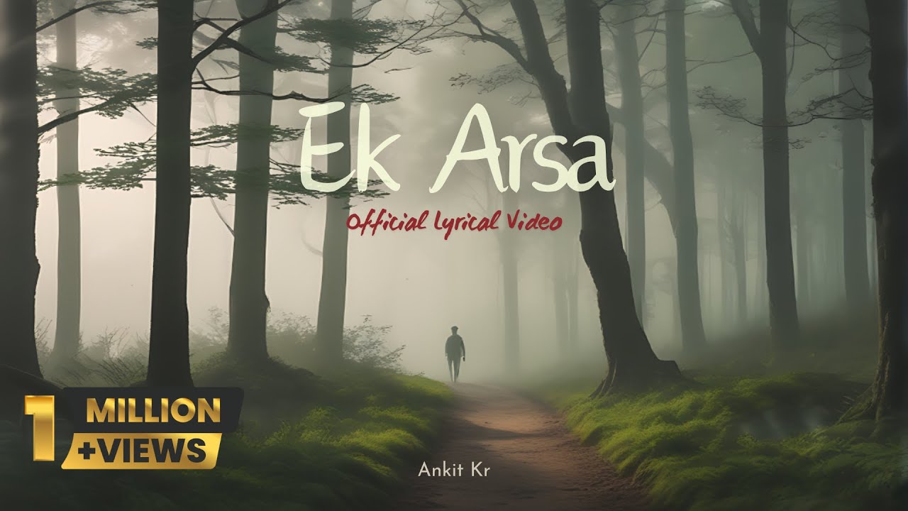 EK ARSA | Ankit Kr | Official Lyrical Video