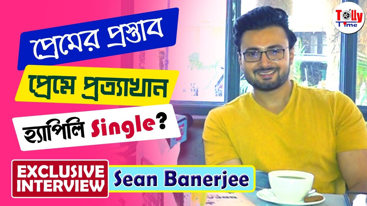 প্রথম প্রেমে পড়া, প্রেমে প্রত্যাখ্যান, Happily Single? খোলামেলা আড্ডায় Sean | Exclusive Interview