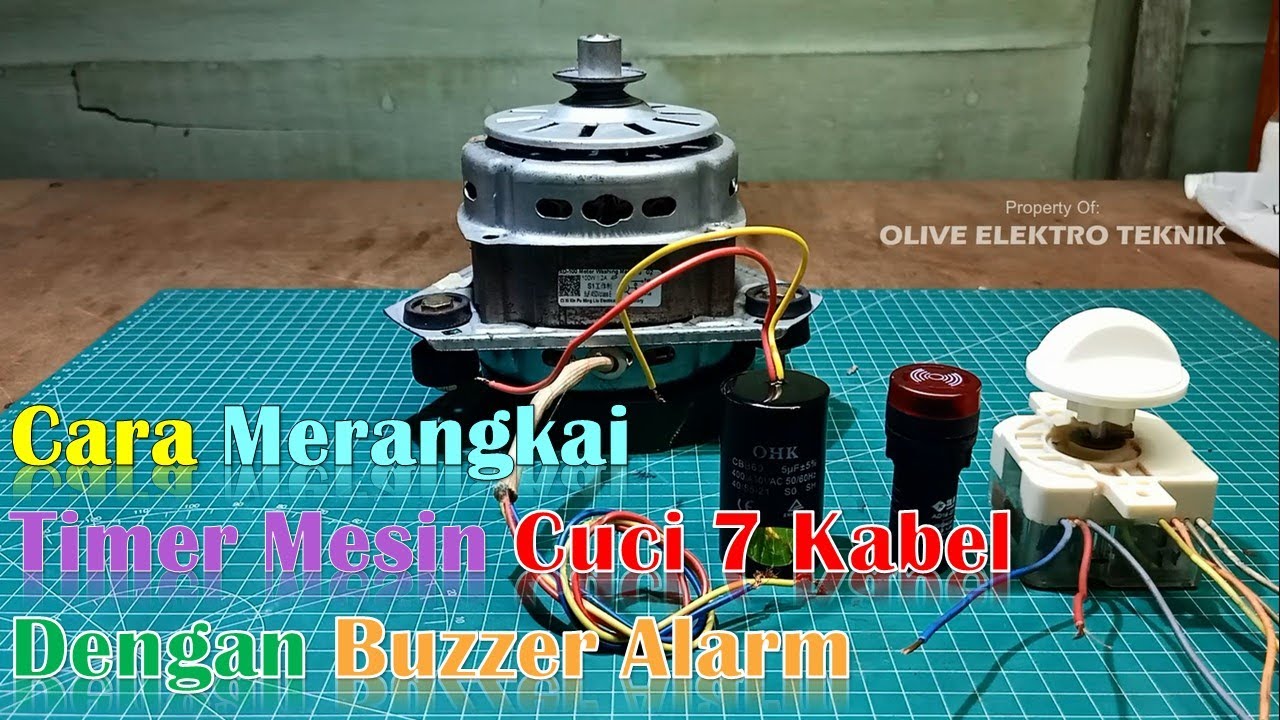 Cara pasang timer mesin cuci 7 kabel||Dengan Buzzer Alarm