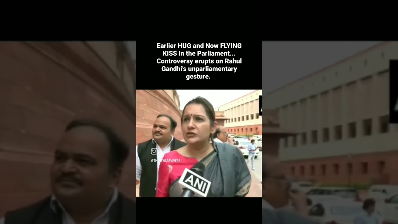 Rahul Gandhi Flying Kiss In Parliament - Complaint Lodged With Loksabha Speaker's Office