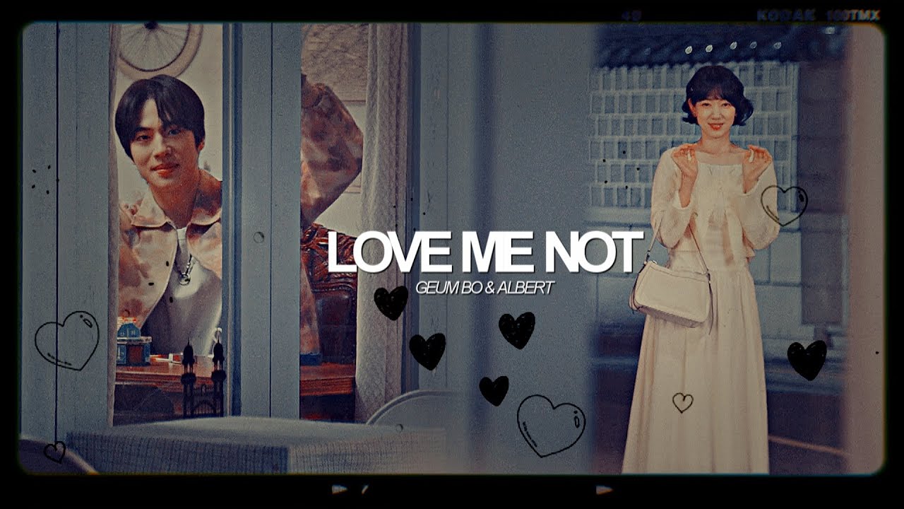geum bo & albert | love me not [Undercover Miss Hong]