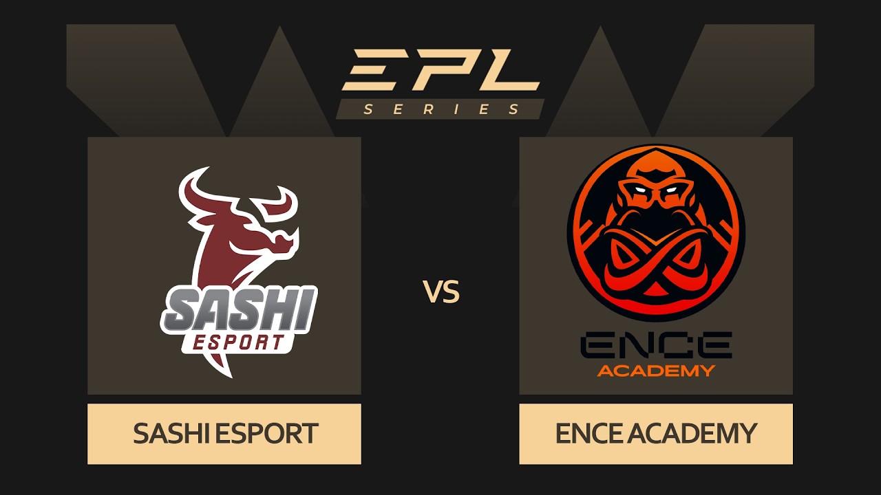 Sashi Esport vs ENCE Academy  European Pro League map 2